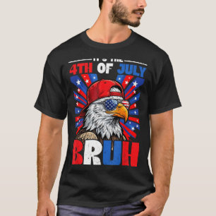 Der 4. Juli bruh 250 Jahre 1776-2026 Adler T-Shirt