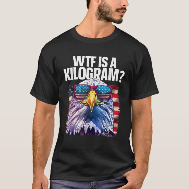 Der 4. Juli ist ein Kilogramm Patriotic Eagl T-Shirt (Vorderseite)