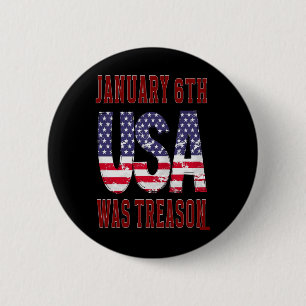 Der 6. Januar war die Verrat Gerettet die USA! Button