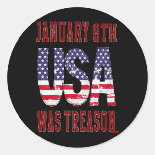Der 6. Januar war die Verrat Gerettet die USA! Runder Aufkleber