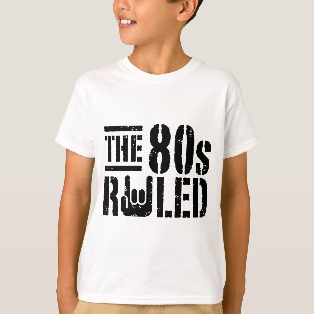 Der 80er regierte T-Shirt (Vorderseite)