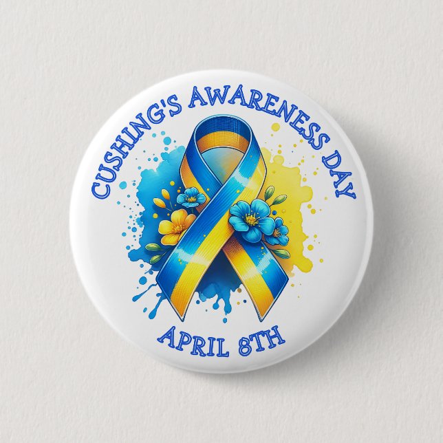 Der 8. April ist Cushing's Awareness Day Button (Vorderseite)