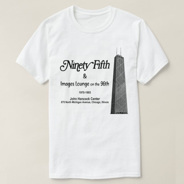 Der 95. im John Hancock, Chicago, IL T-Shirt (Design vorne)