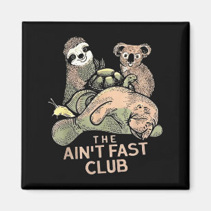 Der Ain't Fast Club Koala Sloth Turtle Magnet