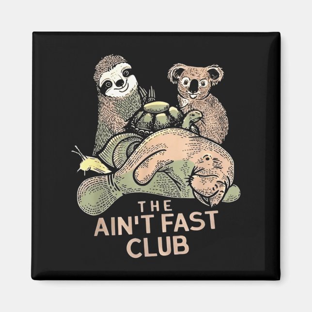 Der Ain't Fast Club Koala Sloth Turtle Magnet (Vorne)