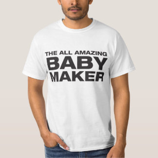 Der aller fantastische Baby-Hersteller T-Shirt