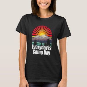 Der Alltag ist Campingplatz Natur Camp Pro Enviro T-Shirt