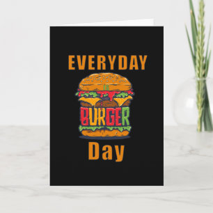 Der Alltag ist der Burger Day Karte
