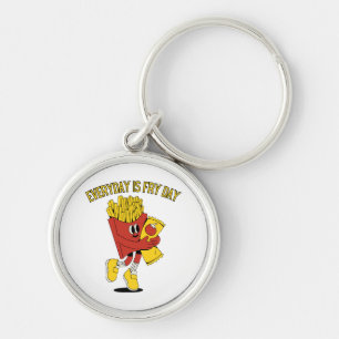 Der Alltag ist der Frittestag. Schlüsselanhänger