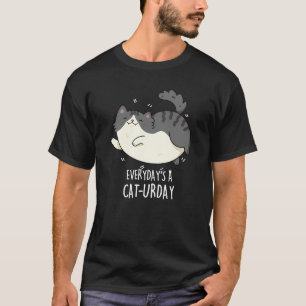 Der Alltag ist ein katzenloser Funny Cat Pun Dark T-Shirt