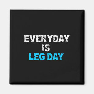 Der Alltag ist ein Lekentag Funny Workout Geschenk Magnet