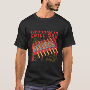 Der Alltag ist Grilltag die Leidenschaft zum Grill T-Shirt