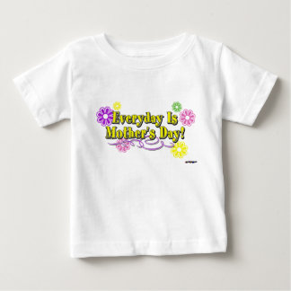Der Alltag ist Muttertag! Blume und Typ Baby T-shirt