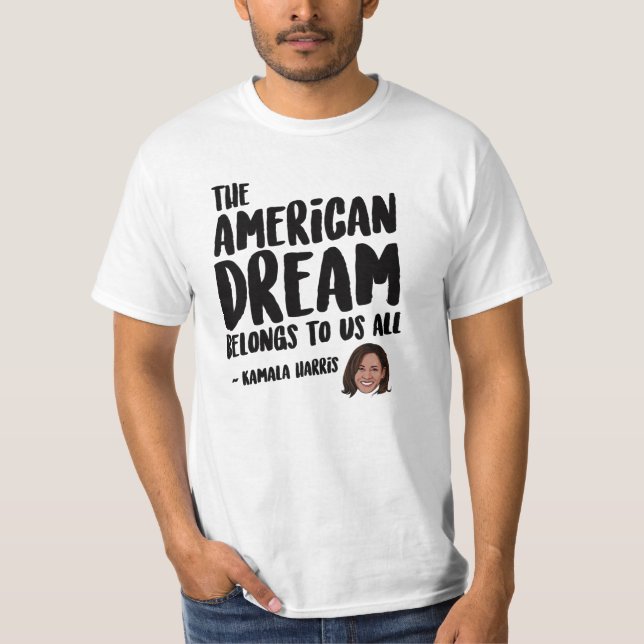 Der amerikanische Traum gehört uns allen T-Shirt (Vorderseite)