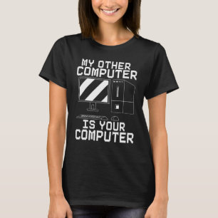 Der andere Computer ist die Sicherheit Ihres Compu T-Shirt
