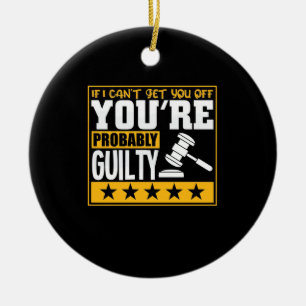 Der Anwalt ist wahrscheinlich schuldig Keramik Ornament