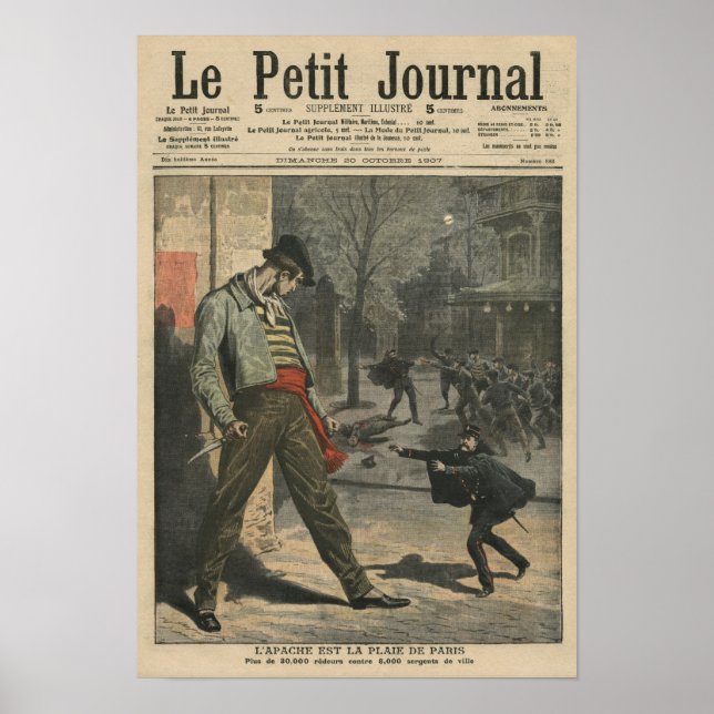 Der Apache ist eine Belästigung für Paris Poster (Vorne)