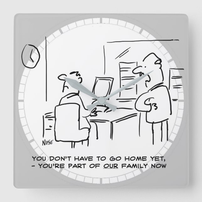 Der Arbeiter sagte, er sei nun Teil der Office-Fam Quadratische Wanduhr (Vorderseite)