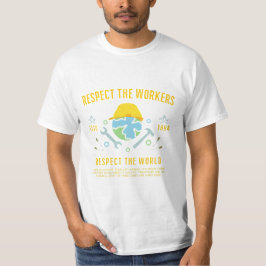 Der Arbeitstag respektiert die Arbeitnehmer in der T-Shirt