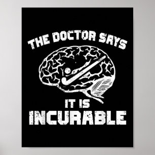 Der Arzt sagt, es ist ein unheilbarer Feldhockey-L Poster