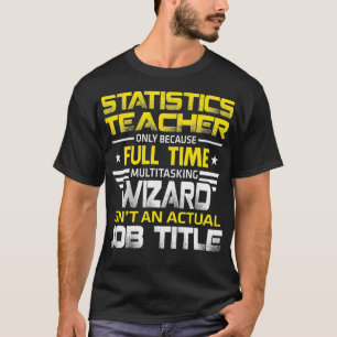 Der Assistent für Statistiklehrer ist ein aktuelle T-Shirt