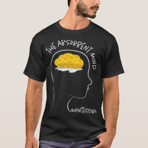 Der aufschlussreiche Geist Montessori T-Shirt