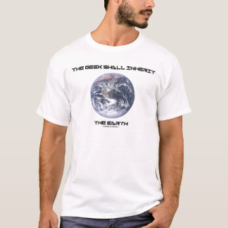 Der Aussenseiter erbt die Erde T-Shirt