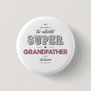 der authentische Supergroßvater Button
