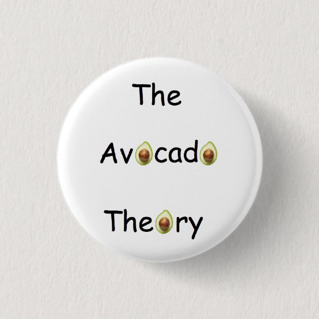 Der Avocado-Theorieknopf Button (Vorderseite)