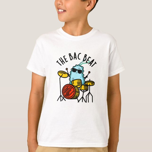 Der Bac Beat Funny Drummer Bacteria Pub T-Shirt (Vorderseite)