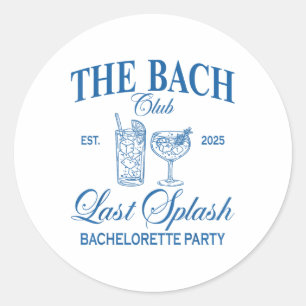 Der Bach Club 2025 Letzte Splash Beach Bachelorett Runder Aufkleber