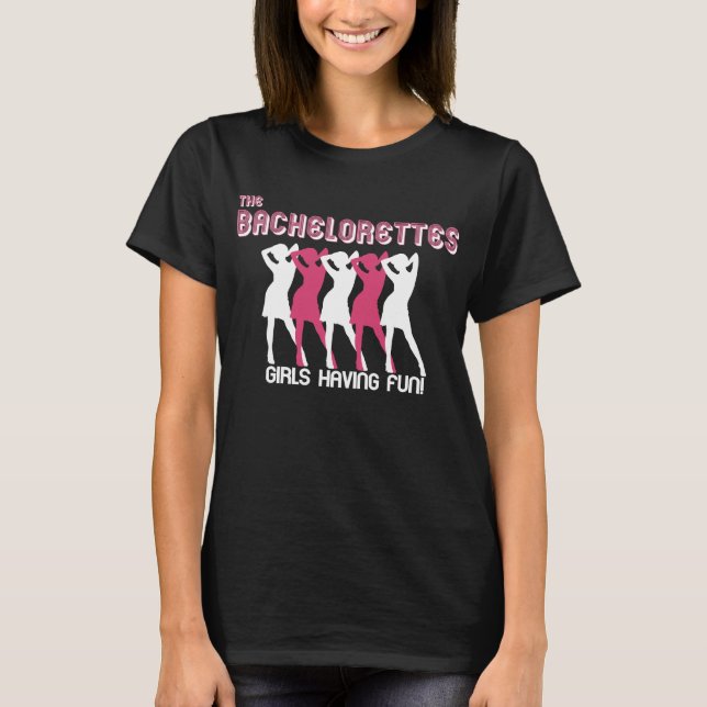 Der Bachelorettes-T - Shirt (Vorderseite)
