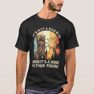 Der Bär ist kein Vater, der seinen Vater fett mach T-Shirt