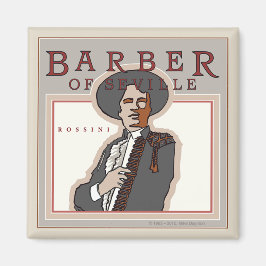 Der Barber von Sevilla! Opera Magnet