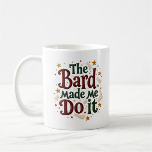 Der Barde Hat Mich Dazu Gebracht Lustige Fantasy Kaffeetasse