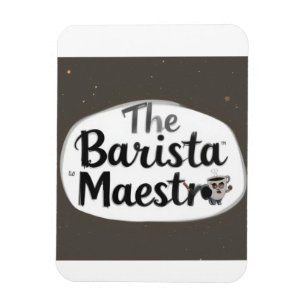 Der Barista Maestro Magnet