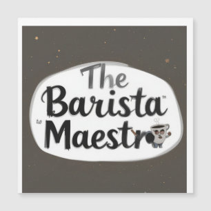 Der Barista Maestro Magnetkarte