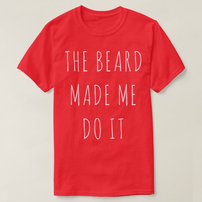 Der Bart hat mich zu einem klassischen T-Shirt gem (Design vorne)