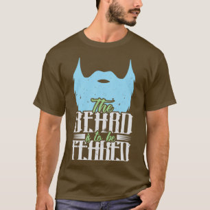 Der Bart ist als klassisches Thirt zu fürchten T-Shirt