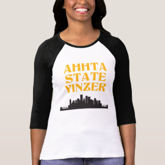Der Baseball-T-Shirt Ahhta Staat Yinzer Frauen T-Shirt