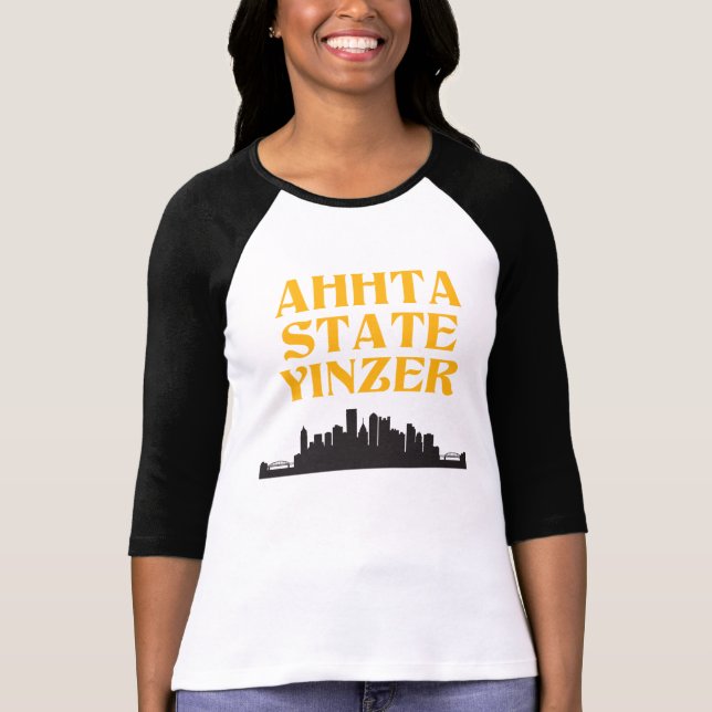 Der Baseball-T-Shirt Ahhta Staat Yinzer Frauen T-Shirt (Vorderseite)