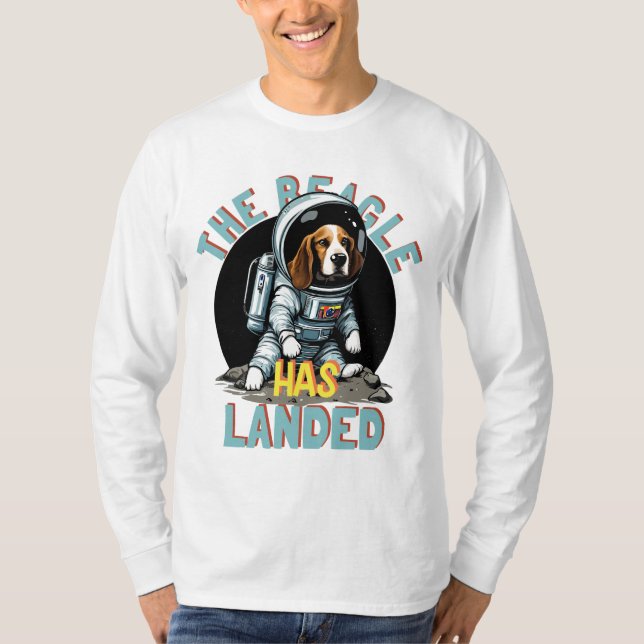 Der Beagle ist gelandet T-Shirt (Vorderseite)