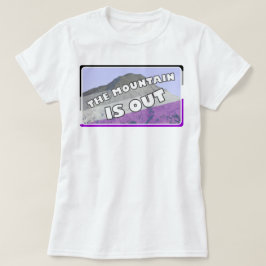 Der Berg ist heraus asexuales Shirt