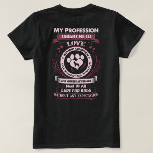 Der Beruf des Hundes Groomer lehrte dies T-Shirt