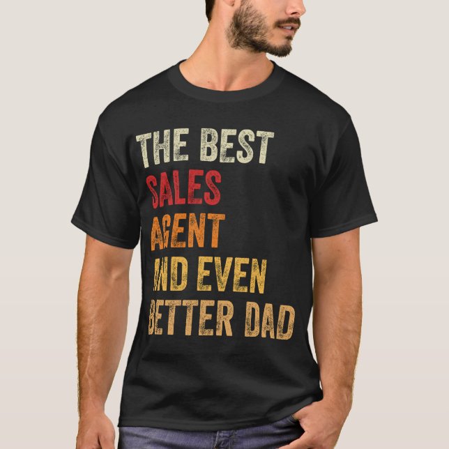 Der beste Agent und noch besser der Vater T-Shirt (Vorderseite)