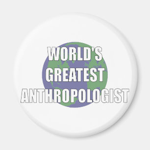 Der beste Anthropologe der Welt Magnet