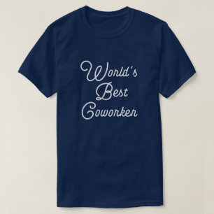 Der beste Arbeiter der Welt T-Shirt