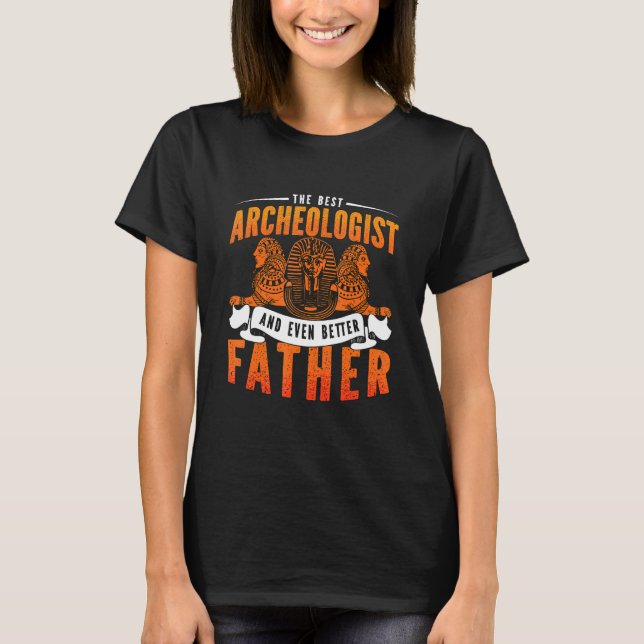 Der beste Archäologe und Fossiliensammler Ar T-Shirt (Vorderseite)