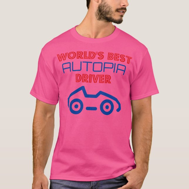Der beste Autopia-Treiber der Welt T-Shirt (Vorderseite)