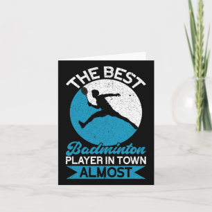 Der beste Badminton Player in der Stadt Beinahe Fu Karte